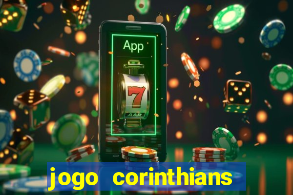 jogo corinthians hoje futemax